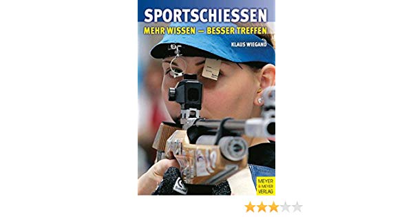 Se Shootingequipment Buch Sportschiessen Mehr Wissen Besser Treffen Online Kaufen Se Shootingequipment Buch Sportschiessen Mehr Wissen Besser Treffen Online Kaufen